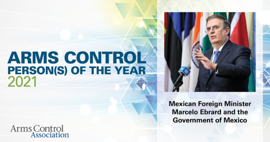 Nombran a Ebrard como Persona del Año en Control de Armas 2021 por demanda contra fabricantes en EUA