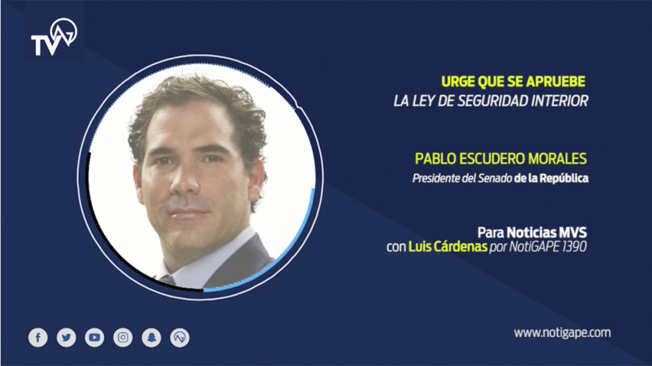 Urge que se apruebe la ley de seguridad interior: Pablo Escudero 