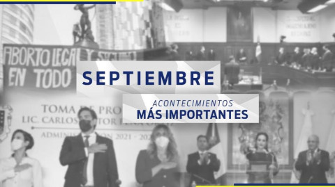 Conoce el recuento de las noticias más importantes del mes de septiembre