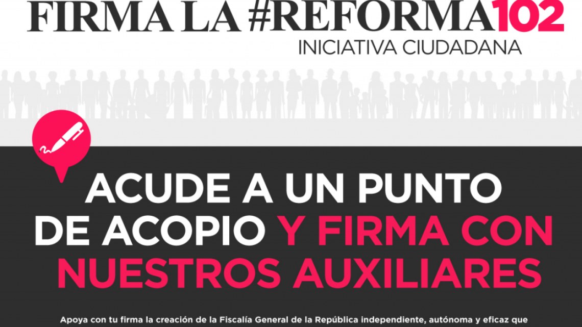 Coparmex arranca recolección de firmas para #Reforma102