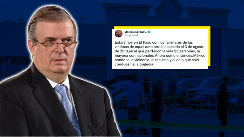 Marcelo Ebrard se reunirá con familiares de víctimas del tiroteo en El Paso, Texas 