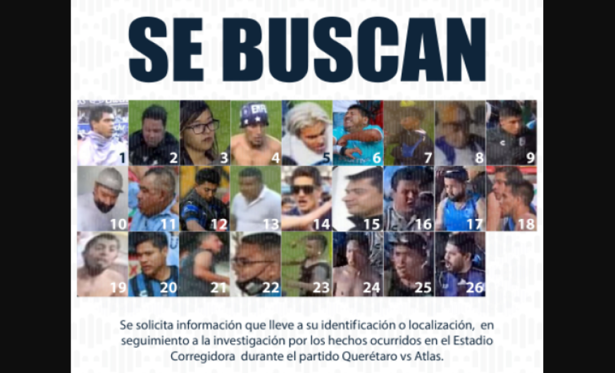 Solicita Fiscalía de Querétaro ayuda para identificar a 26 personas implicadas en la violencia del Gallos vs Atlas