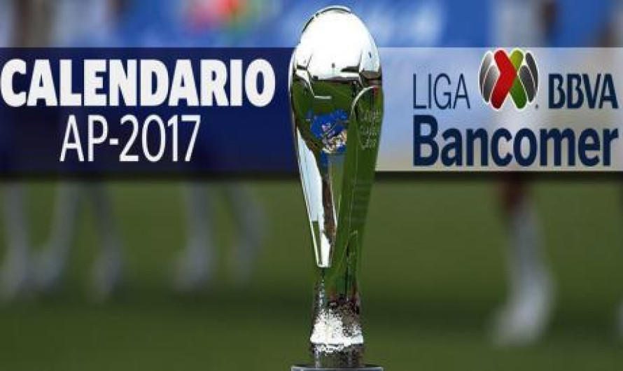  Nuevo calendario Apertura 2017 de la Liga MX