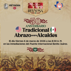 Cumple 50 años celebracion entre Reynosa, México e Hidalgo, EEUU
