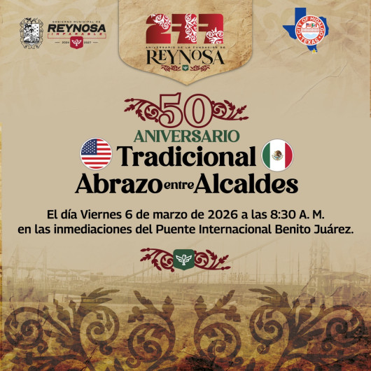 Cumple 50 años celebracion entre Reynosa, México e Hidalgo, EEUU