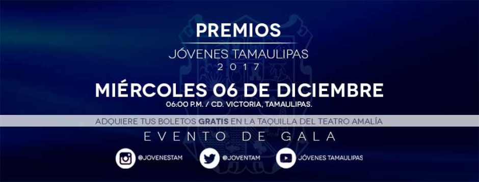 Invitan a entrega de Premios Jóvenes Tamaulipas y Premios FAO