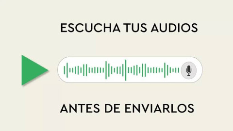 Así podrás escuchar los audios de WhatsApp antes de enviarlos