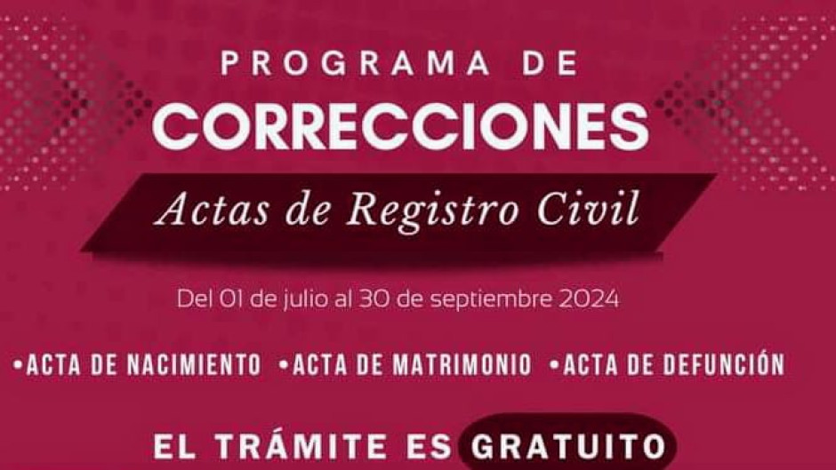 Realizan campaña de corrección de actas de nacimiento en Matamoros