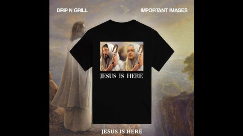 “Jesus is here”: Nueva playera compara a AMLO con Jesús