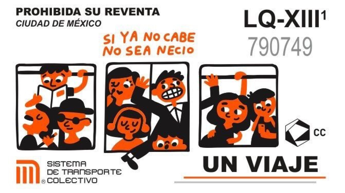 “Si ya no cabe no sea necio”, frase del nuevo boleto del metro