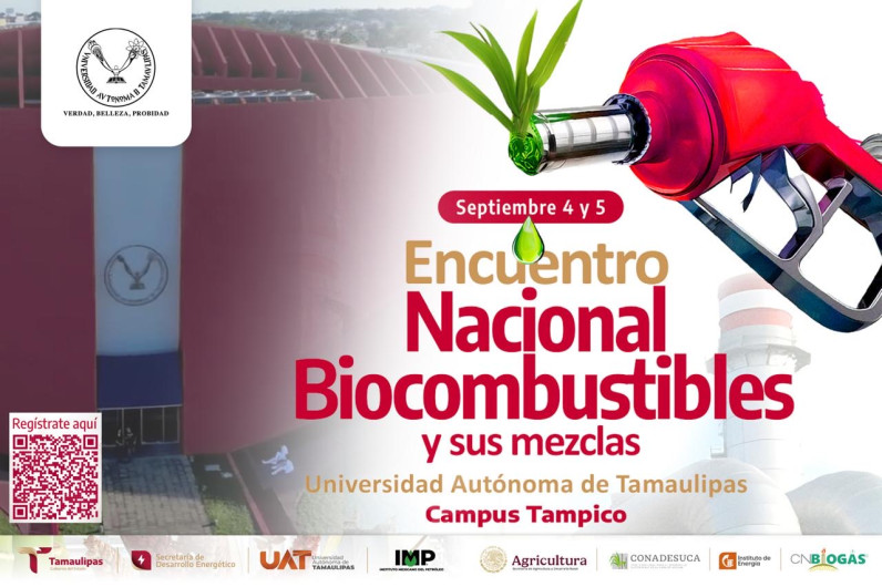 Invita la UAT a participar en el encuentro nacional de biocombustibles
