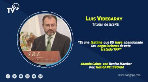 México lamenta salida de EU del TPP: Videgaray