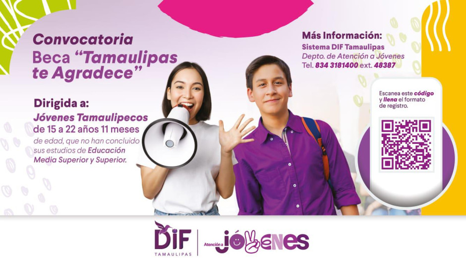 Convoca DIF Tamaulipas a participar en la beca “Tamaulipas te agradece”